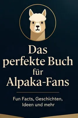 Zdjęcie produktu dla Das perfekte Buch für Alpaka-Fans