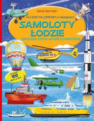Immagine prodotto di Samoloty i Statki. Mini Encyklopedia z Naklejkami