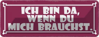 Produktbild von vianmo Blechschild 10x27 cm ich bin da wenn du mich brauchst Spruch Zitat