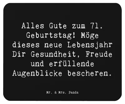 Produktbild von Mr. & Mrs. Panda Mousepad Spruch 71. Geburtstag - Schwarz - Geschenk, Freude, Geburtstagswünsche, Alter, pc mausunterlage, Happy Birthday, siebzigste Geburtstagsgeschenk