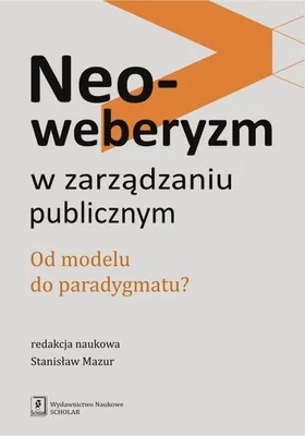 Obrázek produktu pro Neoweberismus ve veřejné správě