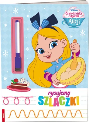 Obrázok produktu pre Czarodziejska cukiernia Alicji Rysujemy Szlaczki