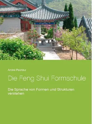 Produktbild von Die Feng Shui Formschule