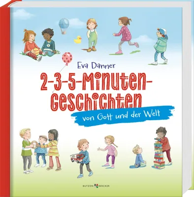 Produktbild von 2-3-5-Minuten-Geschichten von Gott und der Welt