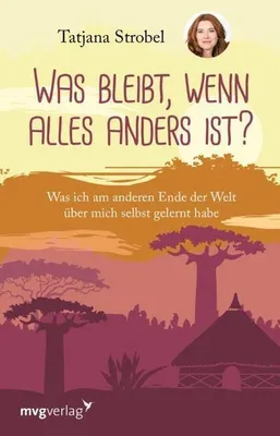 Produktbild von Was bleibt, wenn alles anders ist?