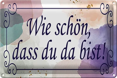 Produktbild von Blechschild Spruch 30x20cm wie schön dass du da bist