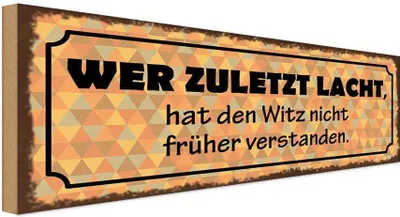 Produktbild von vianmo Holzschild 10x27 cm zuletzt lacht Witz nicht früher Spruch Zitat