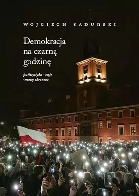 Obrázok produktu pre Demokracja na czarną godzinę - Wojciech Sadurski (Literatur, Publizistik auf Polnisch)