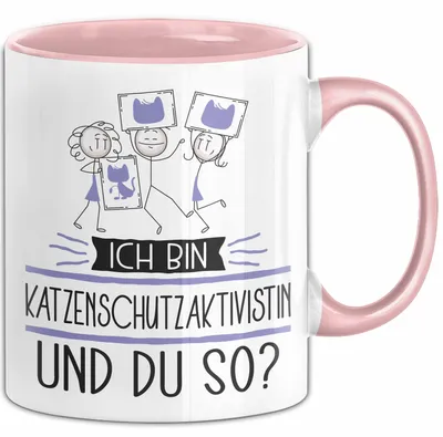 Produktbild von Katzenschutzaktivistin Tasse Geschenk Ich Bin Katzenschutzaktivistin Und Du So Geschenkidee Lustiger Spruch Becher (Rosa)