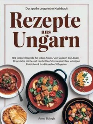Obrázok produktu pre Rezepte aus Ungarn - Das große ungarische Kochbuch