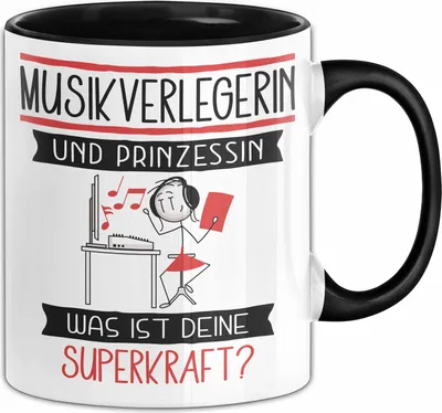 Produktbild von Musikverlegerin Und Prinzessin Tasse Geschenk Für Eine Musikverlegerin Geburtstag Was Ist Deine Superkraft (Schwarz)