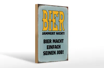 Produktbild von Holzschild Spruch 20x30cm Bier jammert nicht macht Job