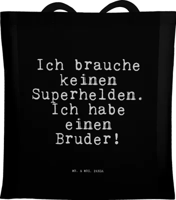 Produktbild von Mr. & Mrs. Panda Tote Bag Ich brauche keinen Superhelden.... - Schwarz - Geschenk, Dankeschön, Schultasche, Spruch Sprüche Weisheiten Zitate Lustig Weisheit Worte, Tasche