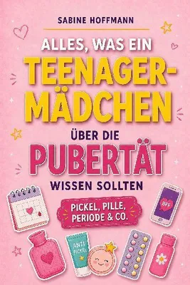 Image de Alles, Was Ein Teenager-Mädchen Über Die Pubertät Wissen Sollte