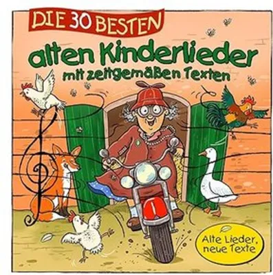 Produktbild von Die 30 besten alten Kinderlieder mit zeitgemäßen Texten