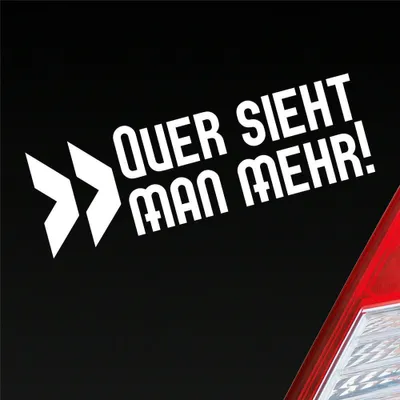 Produktbild von Auto Aufkleber Quer sieht man mehr! Tuning Drift JDM 15x5 cm Weiss Matt Sticker Heckscheibenaufkleber
