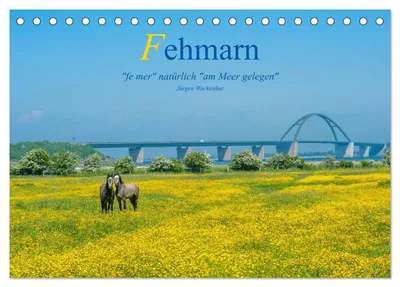 Produktbild von Fehmarn - "fe mer" natürlich "am Meer gelegen" (Tischkalender 2027 DIN A5 quer), CALVENDO Monatskalender