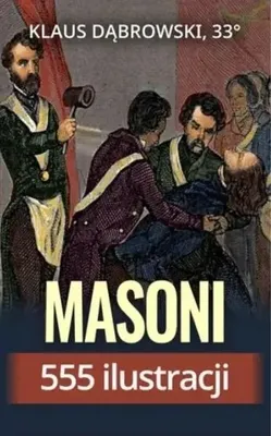 Obrázek produktu pro Masoni - 555 ilustracji - Klaus Dąbrowski