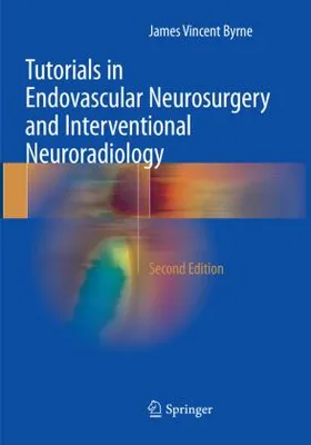 Produktbild von Tutorials in Endovascular Neurosurgery and Interventional Neuroradiology
