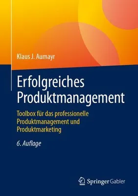 Produktbild von Erfolgreiches Produktmanagement
