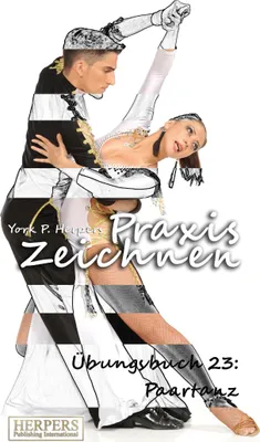 Produktbild von Praxis Zeichnen - Übungsbuch 23: Paartanz