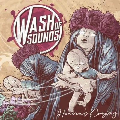 Productafbeelding van Wash of Sounds - Heaven's Crying, CD