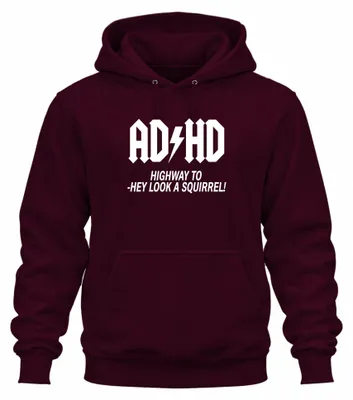Productafbeelding van ADHD-sweater met de tekst "Highway to Hey Look a Squirrel", grappig cadeau, uni, model hoodie, kleur: bordeauxrood, maat: L