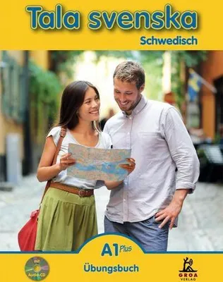 Image de Tala svenska Schwedisch A1 Plus. Übungsbuch
