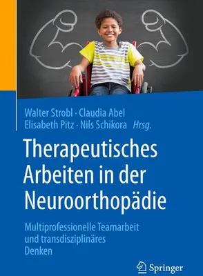 Zdjęcie produktu dla Therapeutisches Arbeiten in der Neuroorthopädie