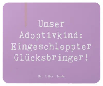 Produktbild von Mr. & Mrs. Panda Mouse Pad Spruch Adoptivkind Glücksbringer - Lavendeltraum - Geschenk, Kostbare Momente, Geburtstage, Adoption, Liebe, mausteppich, Familienbande, Freude