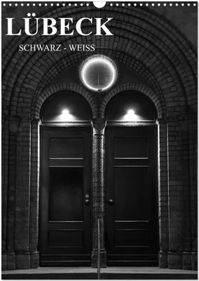 Produktbild von Lübeck schwarz-weiß (Wandkalender 2026 DIN A3 hoch), CALVENDO Monatskalender