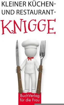 Produktbild von Kleiner Küchen- und Restaurantknigge