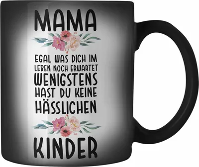 Produktbild von Trendation - Mutter Farbwechsel Zauber-Tasse Hässliche Kinder Muttertag Geschenk Mama von Kinder Spruch Geburtstag Mami (Schwarz)