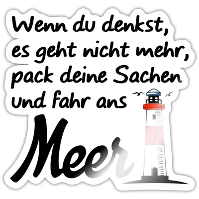 Produktbild von Spreadshirt Wenn Du Denkst Es geht Nicht Mehr Spruch Leuchtturm Sticker Aufkleber, 10 x 10 cm, Weiß glänzend