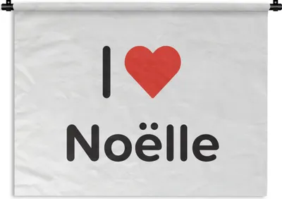Produktbild von MuchoWow® Wandteppich Wandbehang Ich liebe - Noëlle - Mädchen 90x67.5 cm Tapisserie Dekoration Wandtuch - Fototeppich - Wand-Skulpturen