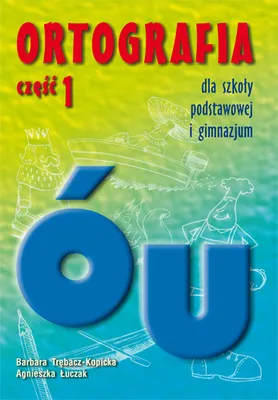 Image de Zeszyt ćwiczeń Ortografia dla szkół podstawowych i gimnazjów, część 1