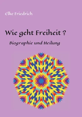 Produktbild von Wie geht Freiheit?