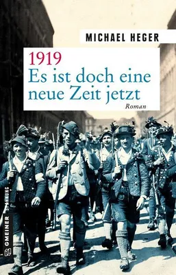 Immagine prodotto di 1919 - Es ist doch eine neue Zeit jetzt