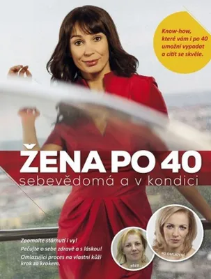 Zdjęcie produktu dla Žena po 40 sebevědomá a v kondici (kolektiv autorů)
