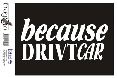 Produktbild von Aufkleber / Autoaufkleber - JDM / Die cut / Auto / OEM - Because drivt car - 210x100mm pink - Heckscheibe / Heckscheibenaufkleber