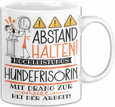 Produktbild von Hundefrisörin Tasse Geschenk Lustig Abstand Halten Hochleistungs-Hundefrisörin Mit Drang Zur Perfektion Bei Der Arbeit (Weiß)