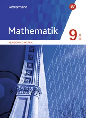 Produktbild von Mathematik 9. Schulbuch. Realschulen in Bayern. WPF II/III