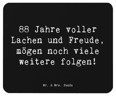 Produktbild von Mr. & Mrs. Panda Mousepad Spruch 88. Geburtstag Freude - Schwarz - Geschenk, Wertschätzung, mausteppich, Alter, Mauspad, Happy Birthday, pc, Geburtstagskind, mousematte