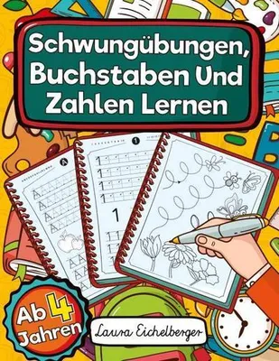 Produktbild von Schwungübungen, Buchstaben Und Zahlen Lernen Ab 4 Jahren