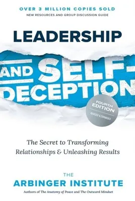 Obrázok produktu pre Leadership and Self-Deception, Fourth Edition