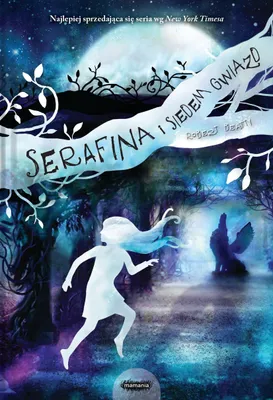 Productafbeelding van ISBN Serafina i siedem gwiazd, Polski, Twarda okładka, 336 stron(y)