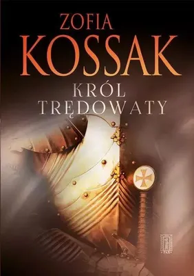 Productafbeelding van Król trędowaty - Zofia Kossak (Buch auf Polnisch)