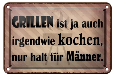 Produktbild von Blechschild Spruch 18x12cm Grillen ist kochen für Männer