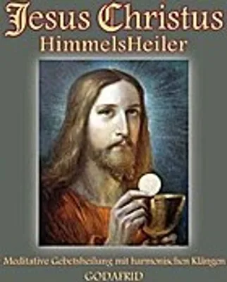 Produktbild von Godafrid: Jesus Christus HimmelsHeiler