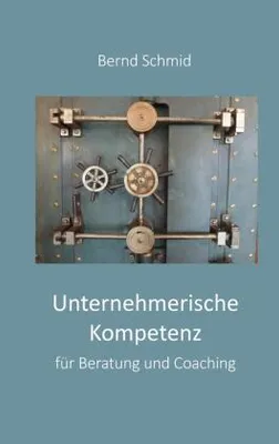 Produktbild von Unternehmerische Kompetenz für Beratung und Coaching